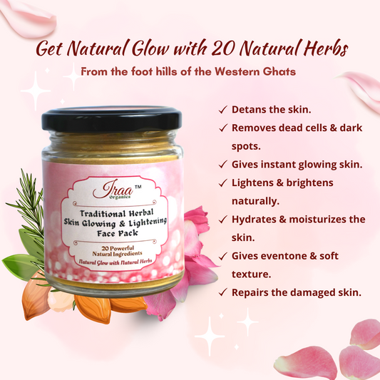 TRADITIONAL HERBAL SKIN GLOWING & LIGHTENING FACE PACK